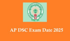 AP DSC Exam Date 2025