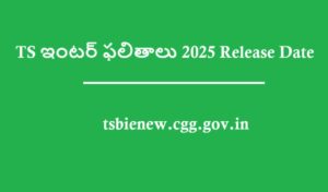 TS Inter Results 2025 Release Date